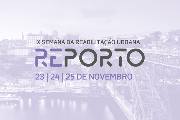 Regressa a Semana da Reabilitação Urbana do Porto